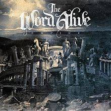 The Word Alive : The Only Rule Is That There Are No Rules